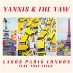 Yannis & The Yaw "Lagos Paris London LP"